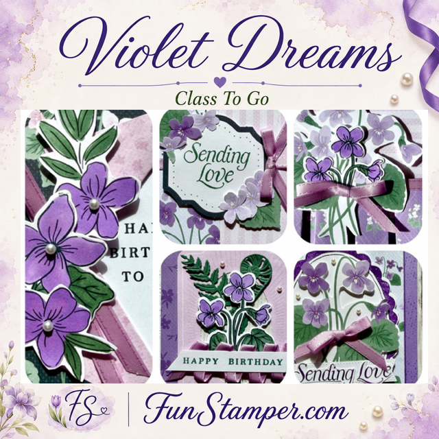 Violet Dreams Class To Go Tutorial